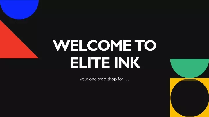 welcome to elite ink