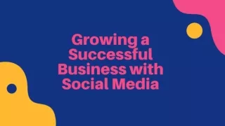 Growing a Successful Business with Social Media