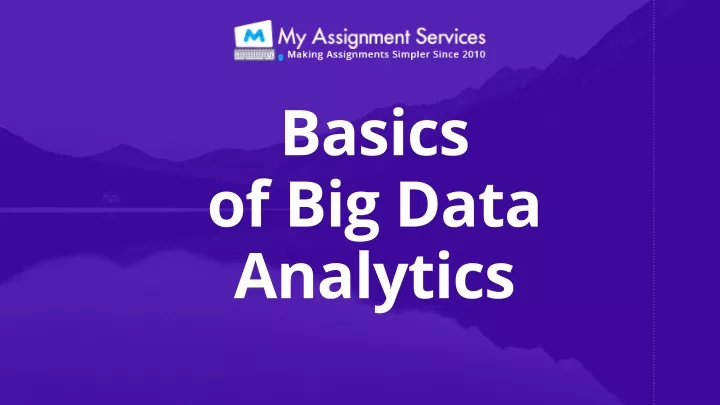 basics of big data analytics