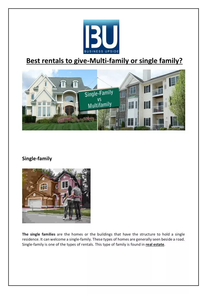 best rentals to give multi family or single family