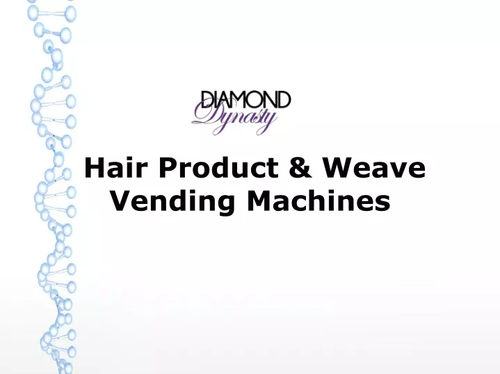 hair product weave vending machines