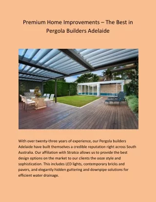 Premium Home Improvements – The Best in Pergola Builders Adelaide