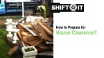 How to Prepare for House Clearance? - slide 1