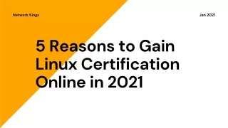 5 Reasons to Gain Linux Certification Online in 2021-Updated January 2021