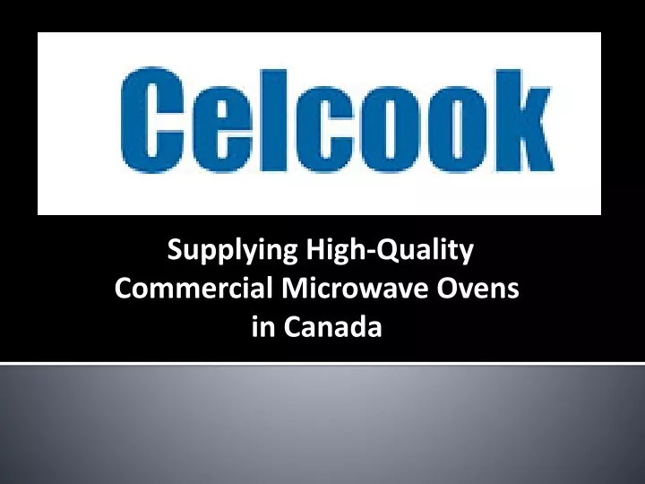 supplying high quality commercial microwave ovens