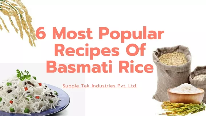 6 most popular recipes of basmati rice