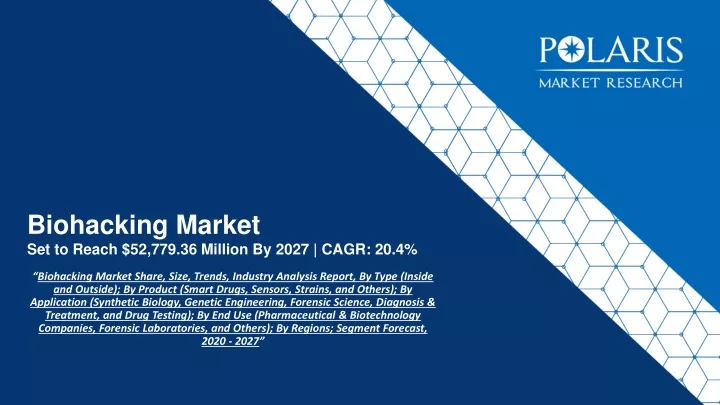 biohacking market set to reach 52 779 36 million by 2027 cagr 20 4