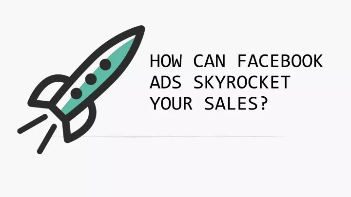 how can facebook ads skyrocket your sales