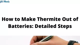 The Best Thermite Recipe|Detailed Steps