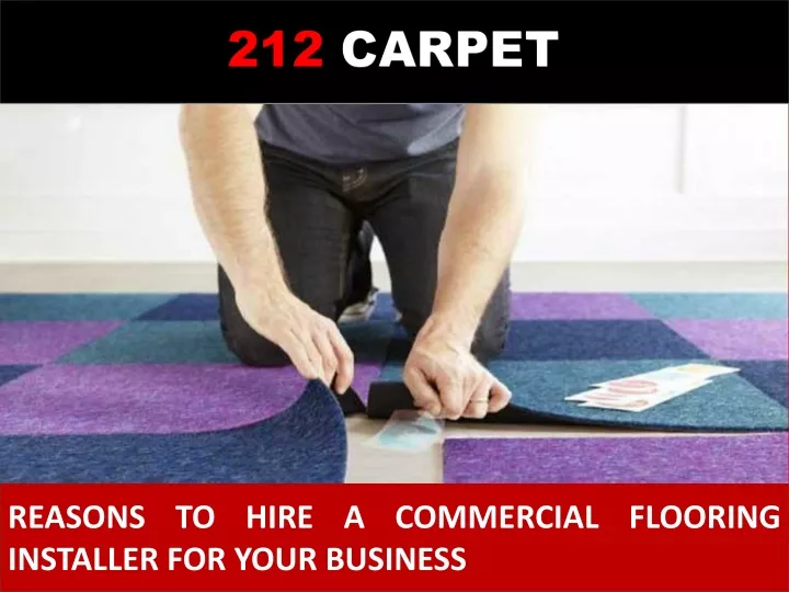 reasons to hire a commercial flooring installer