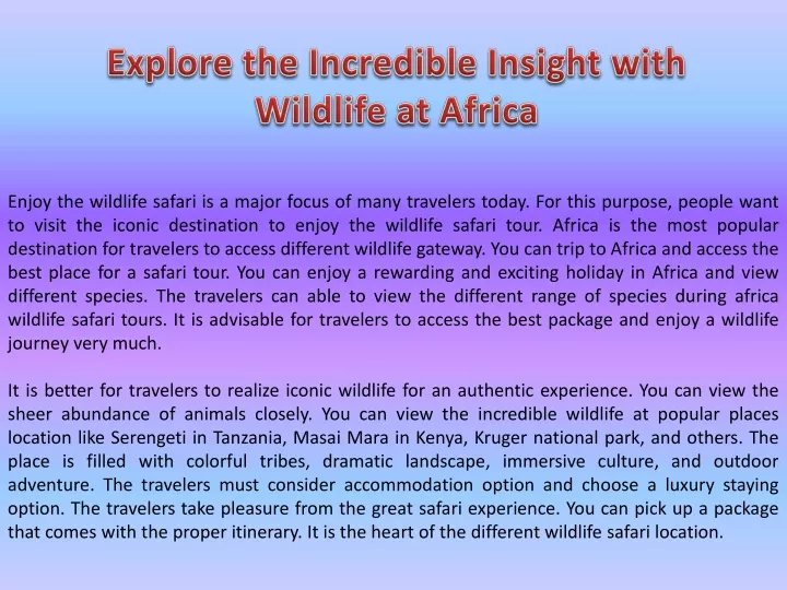 explore the incredible insight with wildlife