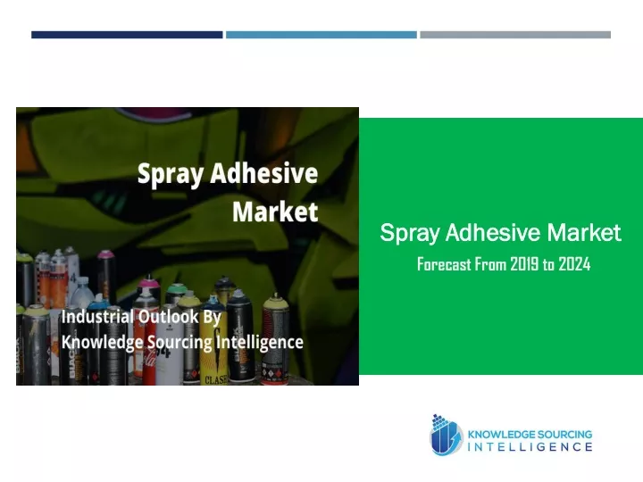 spray adhesive market forecast from 2019 to 2024