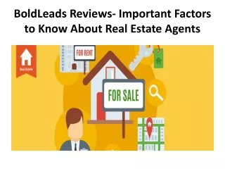 BoldLeads Reviews- Important Factors to Know About Real Estate Agents