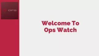 Ops Watch