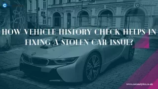 Is vehicle history check essential to find a stolen vehicle?