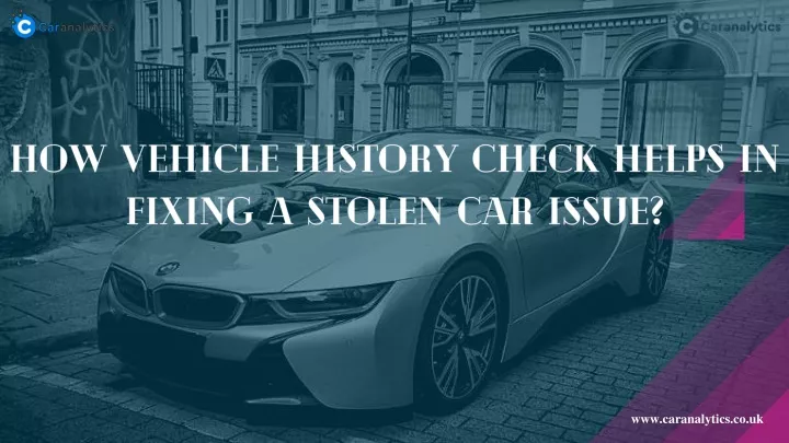 how vehicle history check helps in fixing