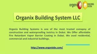 organix building systems is one of the most