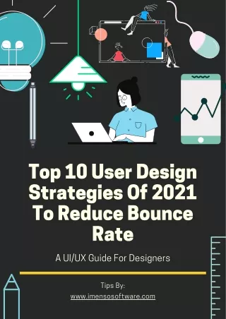 top 10 user design strategies of 2021 to reduce