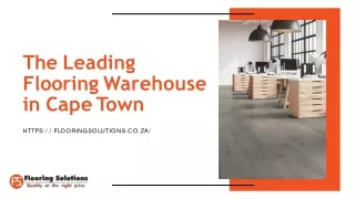 The Leading  Flooring Warehouse  in Cape Town