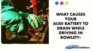 what causes your audi battery to drain while