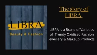 The Story of LIBRA