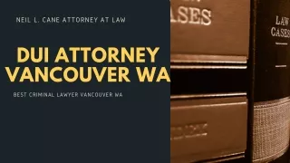 DUI Attorney Vancouver Wa
