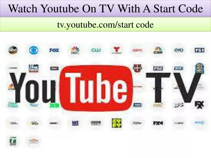 watch youtube on tv with a start code