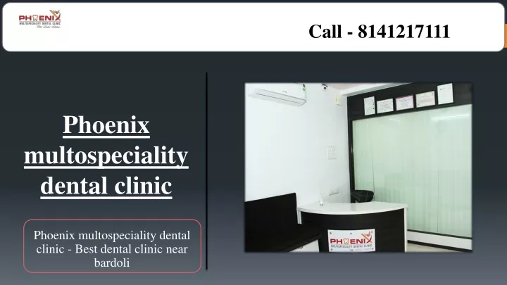 phoenix multospeciality dental clinic