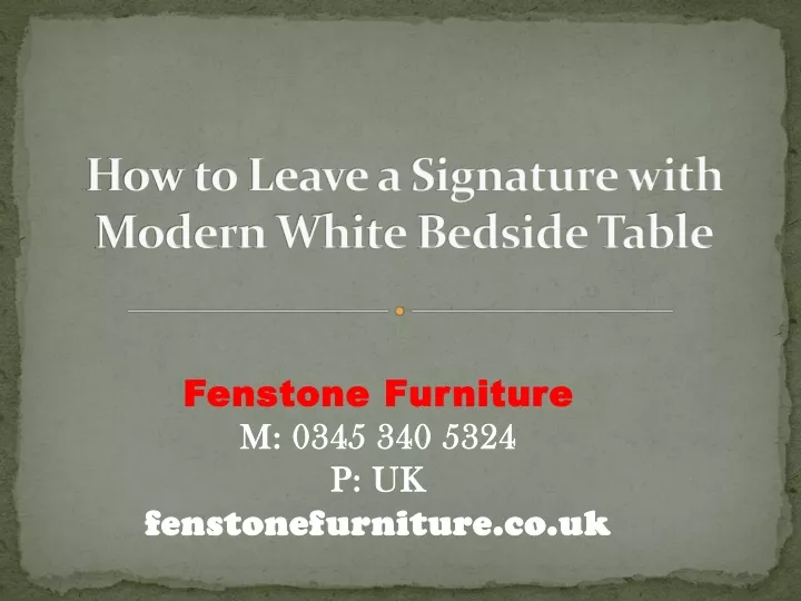 how to leave a signature with modern white bedside table