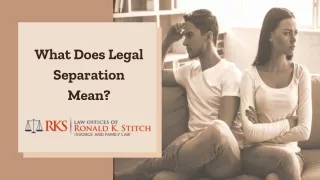 What Does Legal Separation Mean?
