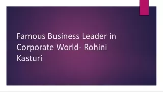 Famous Business Leader in Corporate World- Rohini Kasturi