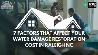7 Factors That Affect Your Water Damage Restoration Cost in Raleigh NC