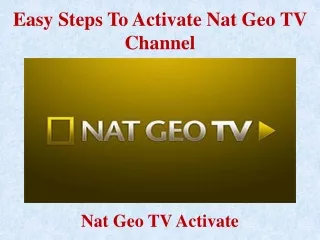 easy steps to activate nat geo tv channel