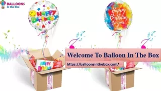 welcome to balloon in the box