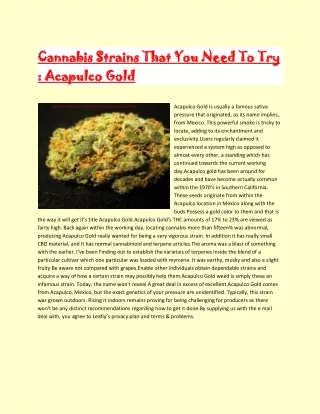 cannabis strains that you need to try acapulco
