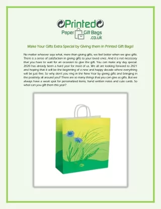 Make Your Gifts Extra Special by Giving them in Printed Gift Bags!