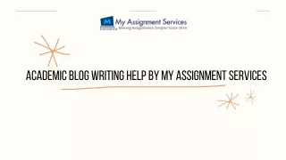 a cademic blog writing help b y m y a ssignment