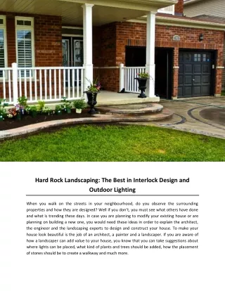 Hard Rock Landscaping- The Best in Interlock Design and Outdoor Lighting