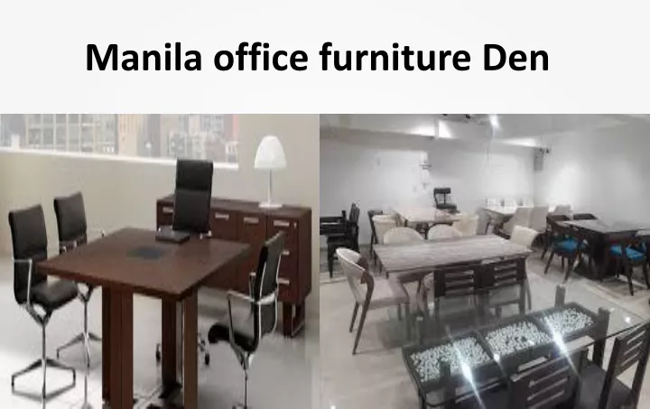 manila office furniture den