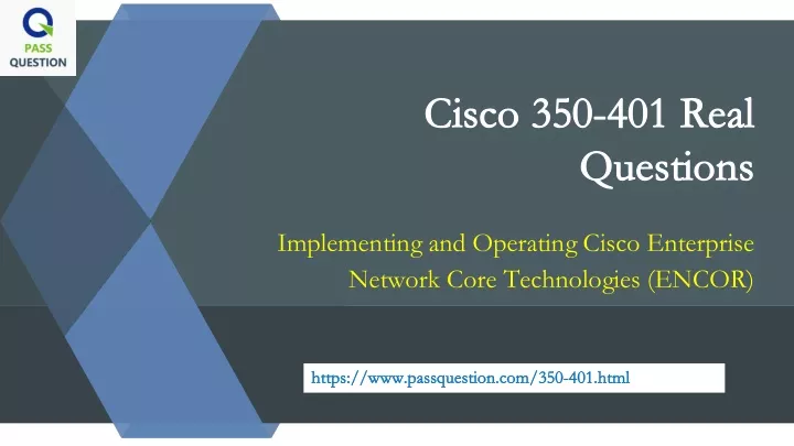 cisco 350 401 real cisco 350 401 real questions