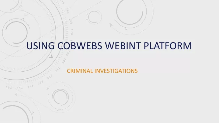 using cobwebs webint platform
