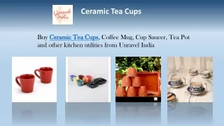 Ceramic Tea Cups