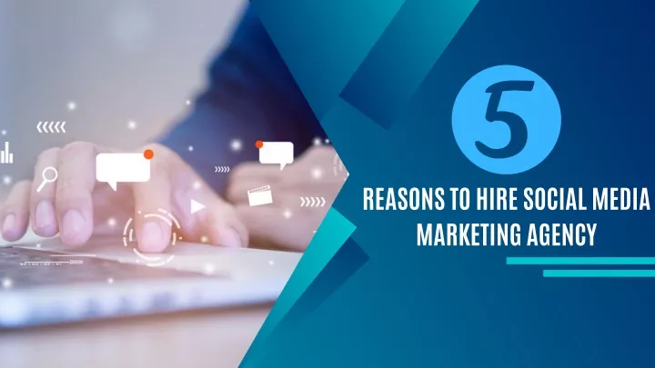 reasons to hire social media marketing agency