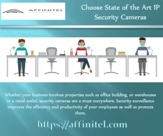 Choose State of the Art IP Security Cameras