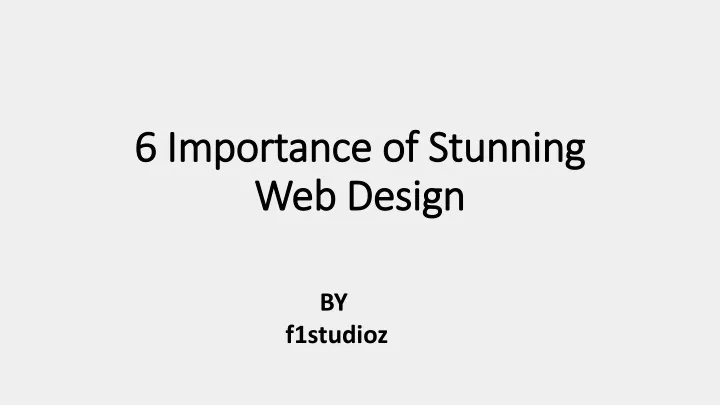 6 importance of stunning web design