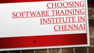 choosing software training institute in chennai