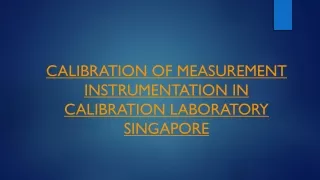 calibration of measurement instrumentation in calibration laboratory singapore