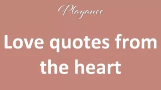Love quotes from the heart