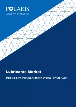 Lubricants Market Strategies and Forecasts, 2020 to 2026