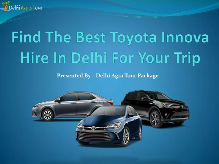 find the b est toyota innova hire i n delhi for y our t rip